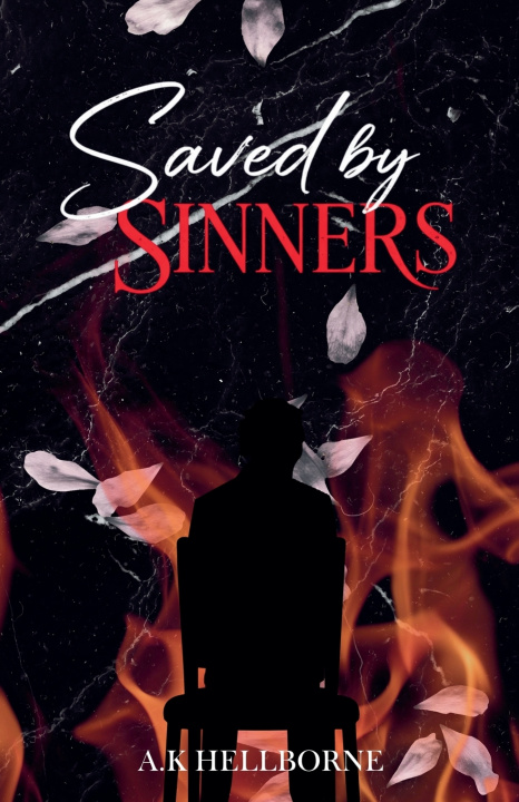 Книга Saved By Sinners A.K Hellborne