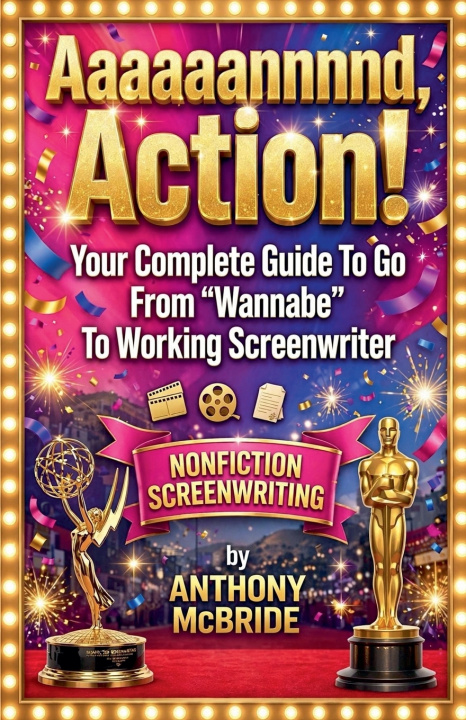 Book Aaaaaannnnd, Action! Anthony McBride