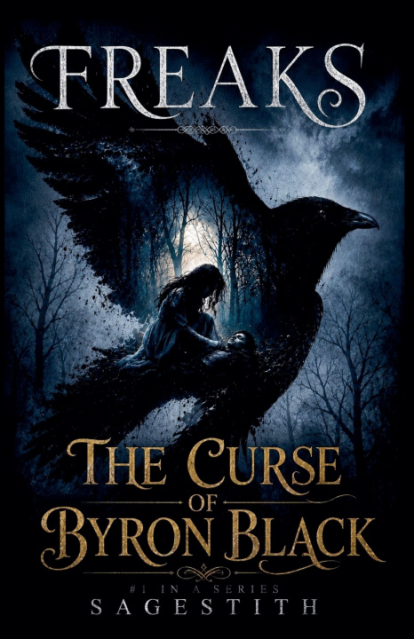 Książka Freaks, The Curse of Byron Black Sage Stith
