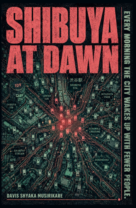 Книга Shibuya At Dawn Davis Shyaka Musirikare