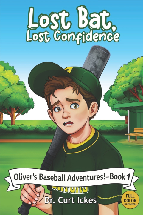 Könyv Lost Bat, Lost Confidence Curt Ickes