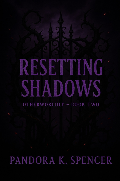 Knjiga Resetting Shadows Pandora K Spencer
