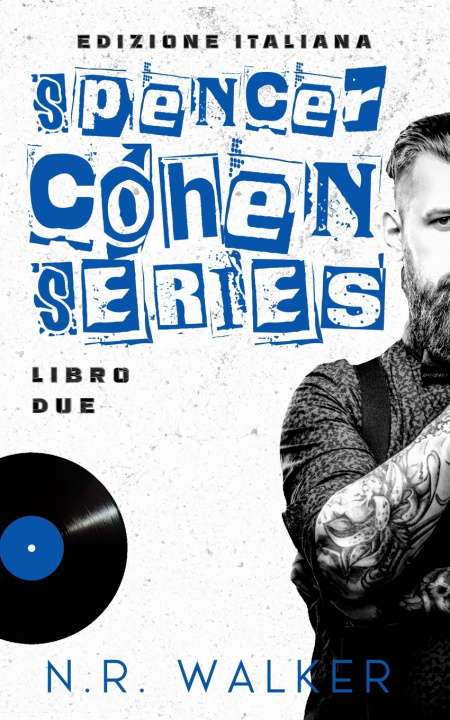 Buch Spencer Cohen Libro Due N.R. Walker