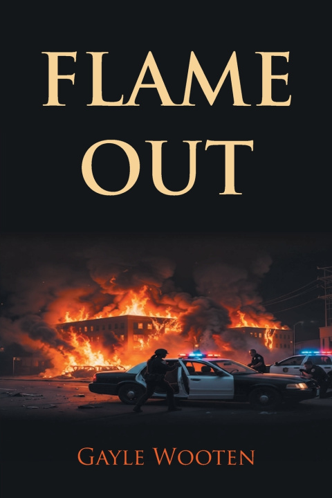 Book FLAME OUT Gayle Wooten