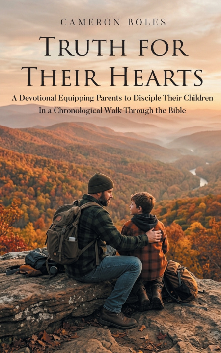 Buch Truth for Their Hearts Cameron Boles