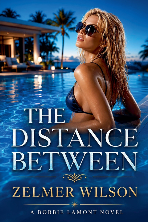 Könyv The Distance Between Zelmer Wilson