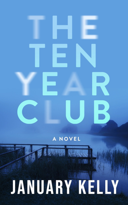 Buch The Ten Year Club January Kelly
