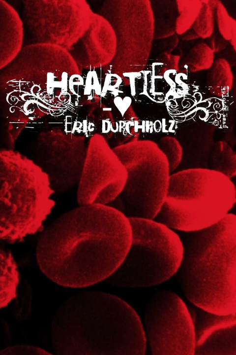 Libro HEARTLESS Eric Durchholz