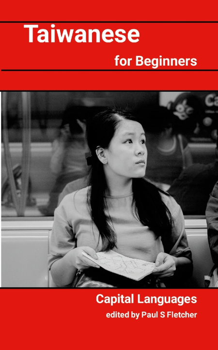 Buch Taiwanese for Beginners Capital Languages