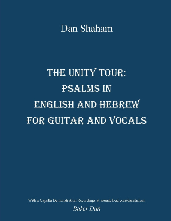 Книга The Unity Tour Dan Shaham