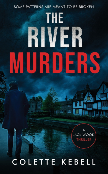 Knjiga The River Murders Colette Kebell