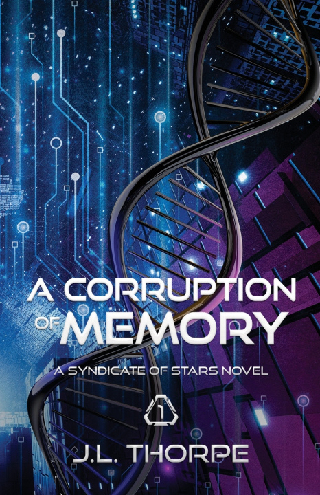 Kniha A Corruption of Memory J.L. Thorpe