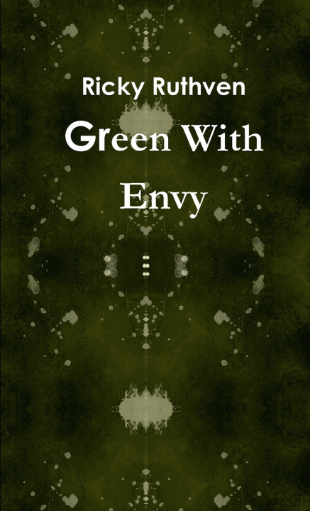 Knjiga Green With Envy Ricky Ruthven