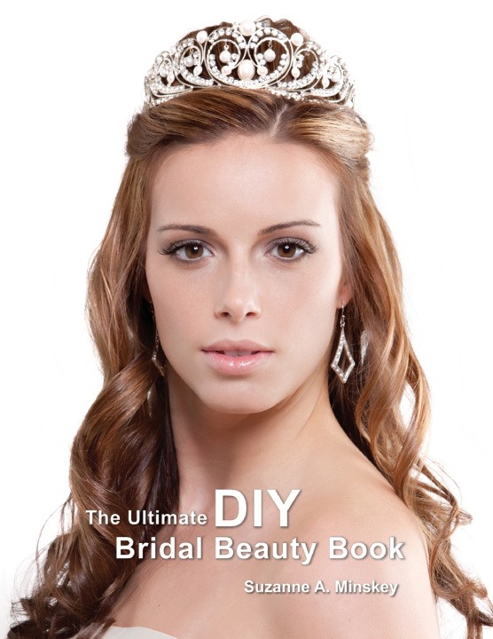 Buch The Ultimate DIY Bridal Beauty Book Suzanne A. Minskey