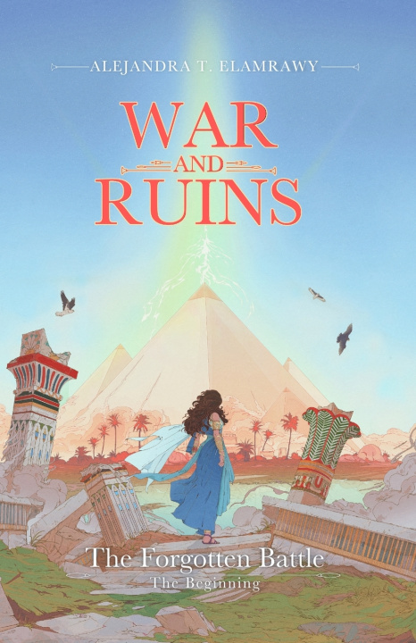 Knjiga War and Ruins Alejandra T Elamrawy