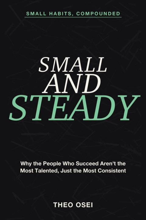 Livro Small Habits, Compounded Theo Osei