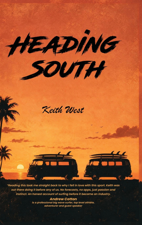 Book Heading South Keith West
