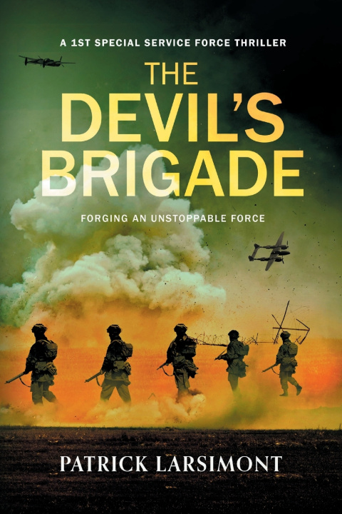 Libro The Devil's Brigade Patrick Larsimont