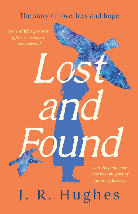 Knjiga Lost and Found J. R. Hughes