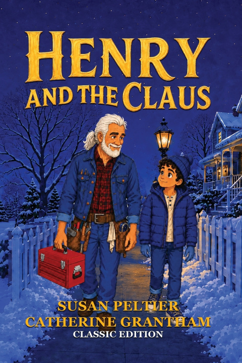 Knjiga Henry and the Claus Susan Peltier