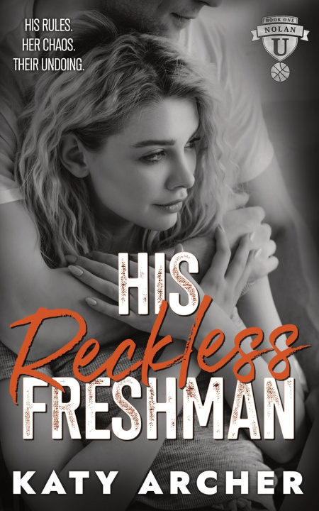 Knjiga His Reckless Freshman Katy Archer