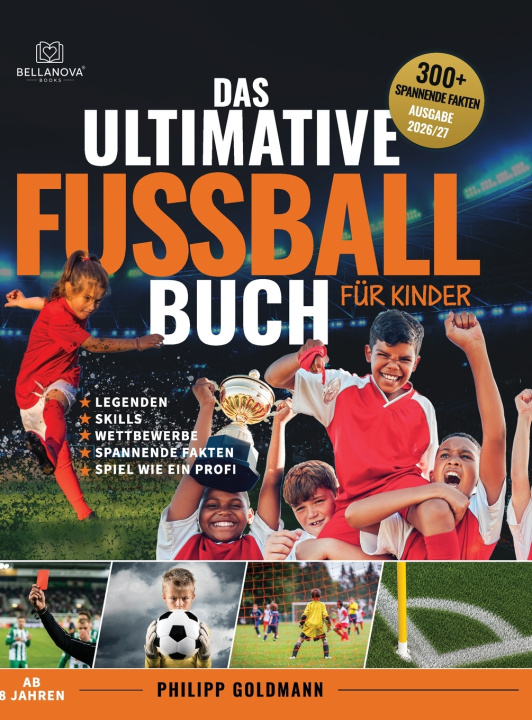 Книга Das ultimative Fußballbuch für Kinder Philipp Goldmann