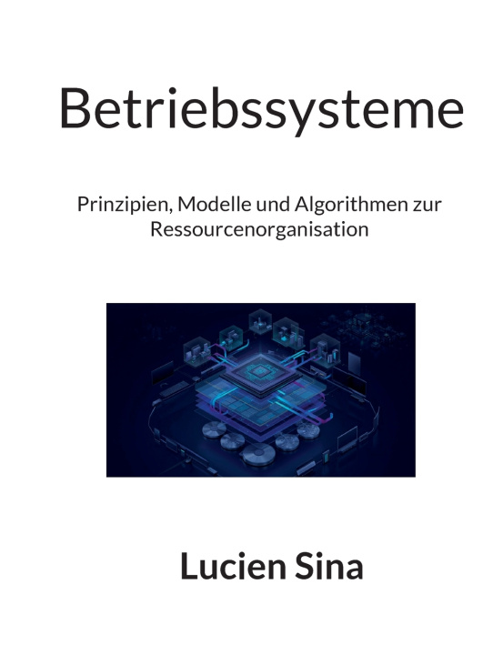 Βιβλίο Betriebssysteme Lucien Sina