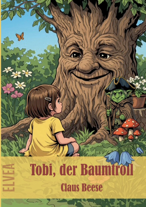 Kniha Tobi, der Baumtroll Claus Beese