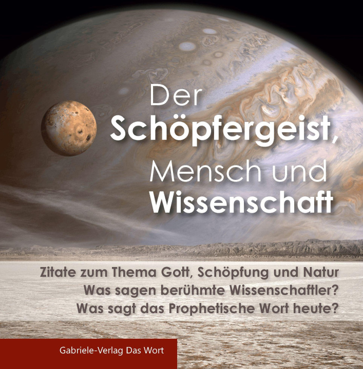 Książka Der Schöpfergeist, Mensch und Wissenschaft 