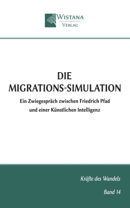 Βιβλίο Die Migrations-Simulation Wistana Verlag
