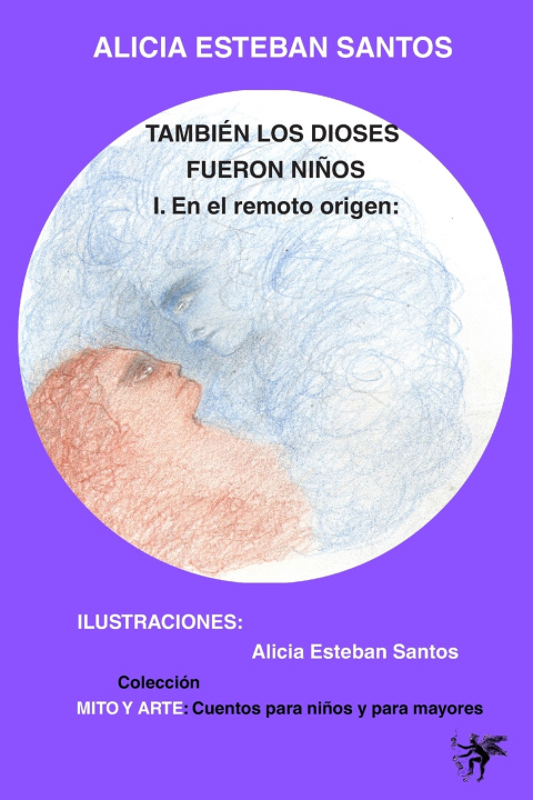 Carte TAMBIÉN LOS DIOSES FUERON NIÑOS Alicia Esteban Santos