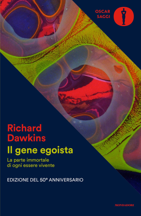 Libro gene egoista. La parte immortale di ogni essere vivente Richard Dawkins