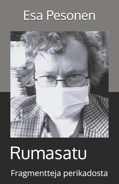 Könyv Rumasatu Esa Johannes Pesonen