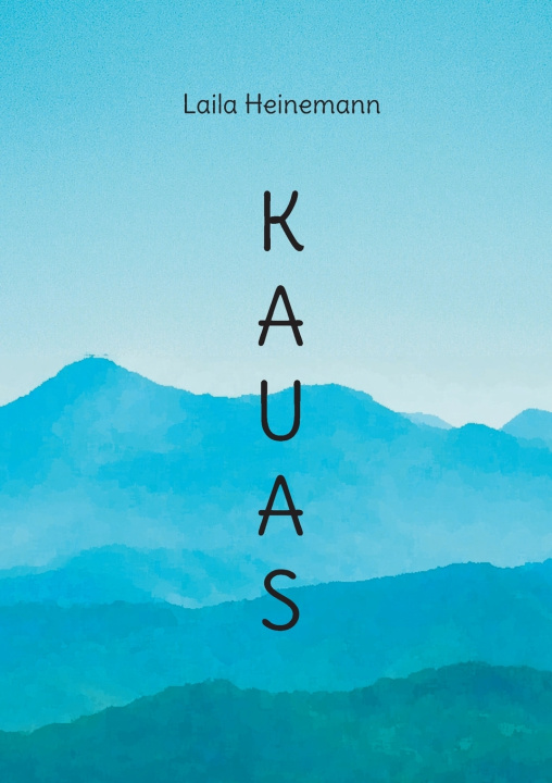 Knjiga Kauas Laila Heinemann