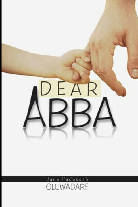 Book Dear ABBA Hadassah OLUWADARE