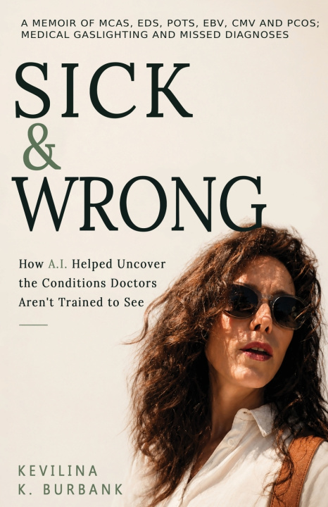 Libro Sick & Wrong Kevilina K Burbank