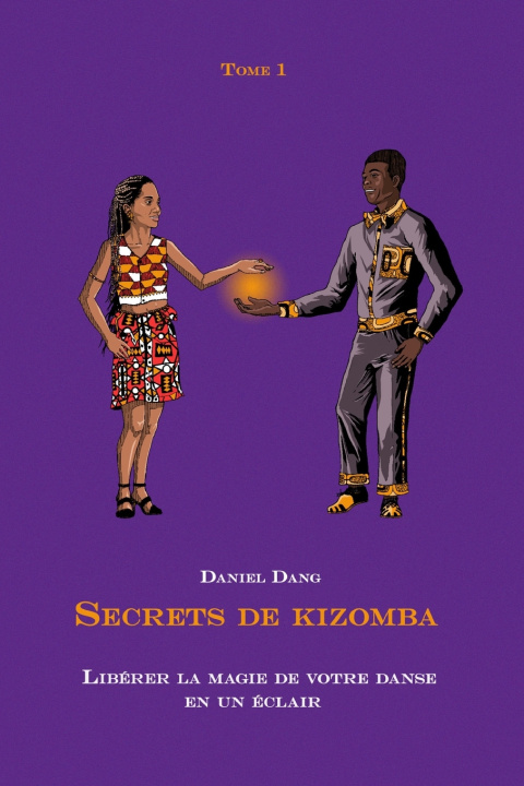 Knjiga Secrets de Kizomba Daniel Dang