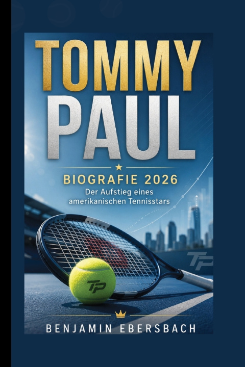 Knjiga TOMMY PAUL Benjamin Ebersbach