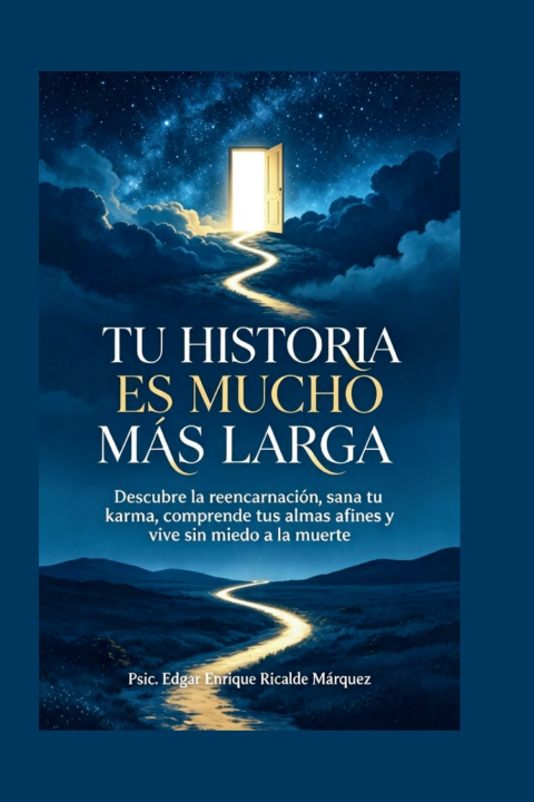 Buch TU HISTORIA ES MUCHO MÁS LARGA Edgar Enrique Ricalde Márquez