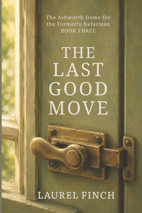 Buch The Last Good Move Laurel Finch