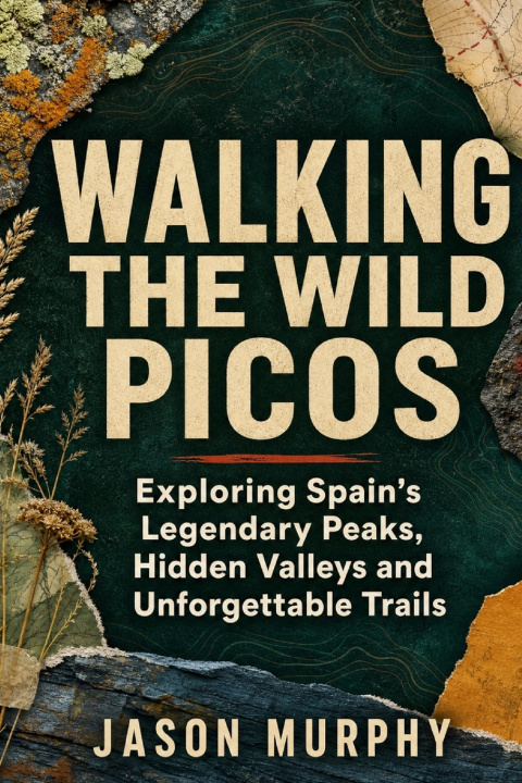 Kniha Walking the Wild Picos Jason Murphy