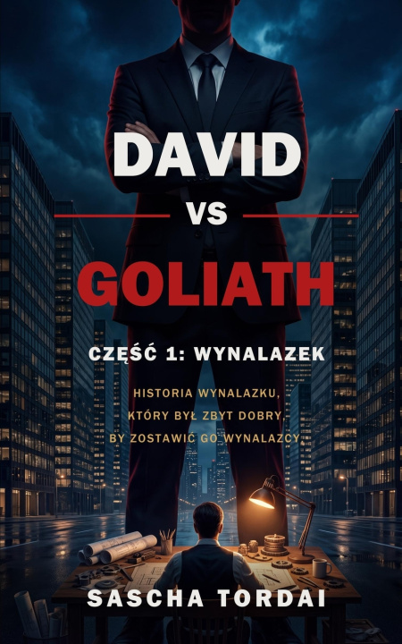Knjiga DAVID VS GOLIATH Sascha Tordai