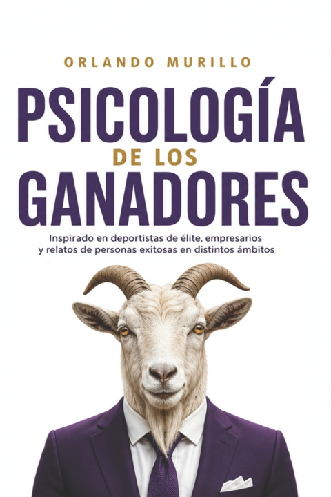 Book PSICOLOGÍA DE LOS GANADORES Orlando Murillo