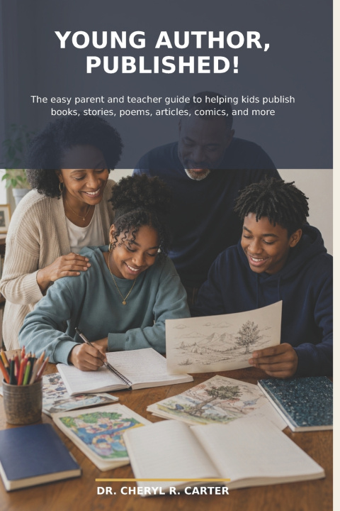 Book Young Author, Published! Cheryl R. Carter