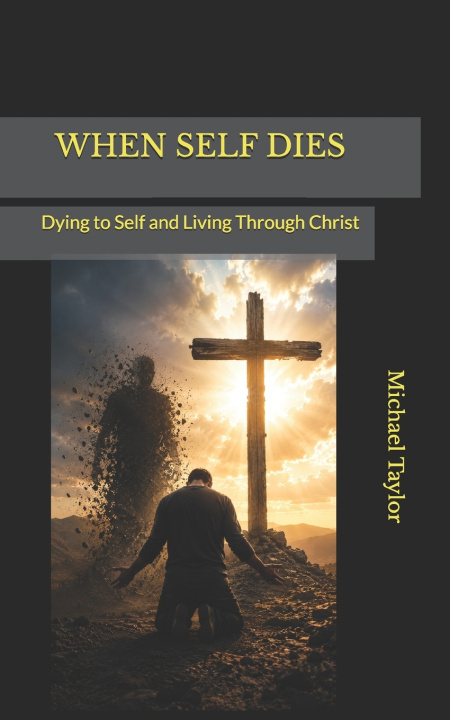 Knjiga WHEN SELF DIES Michael Taylor