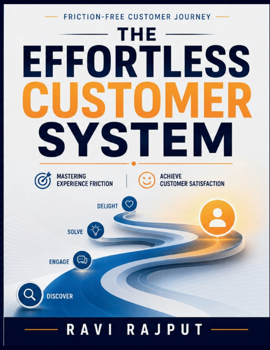 Книга The Effortless Customer System RAVI RAJPUT