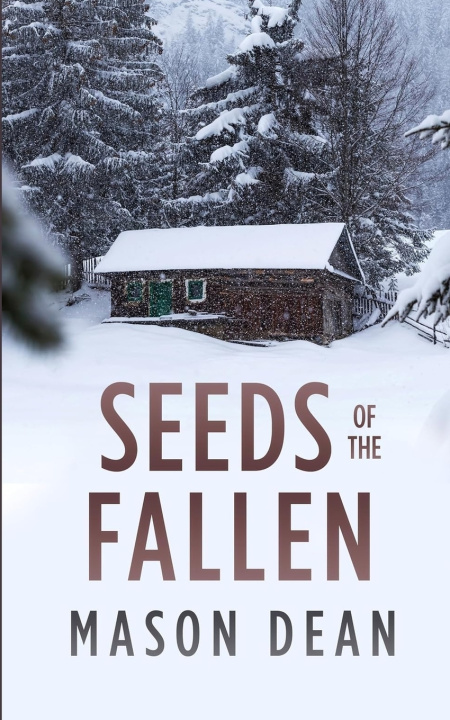 Knjiga Seeds of the Fallen Mason Dean