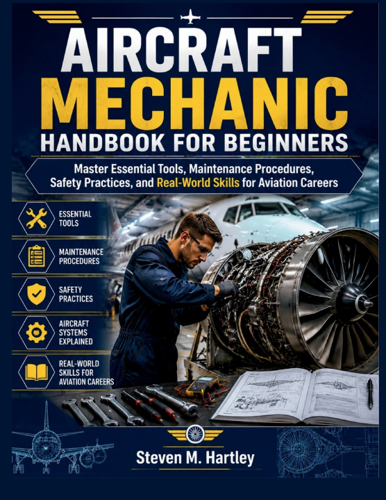Boek AIRCRAFT MECHANIC HANDBOOK FOR BEGINNERS Steven M. Hartley