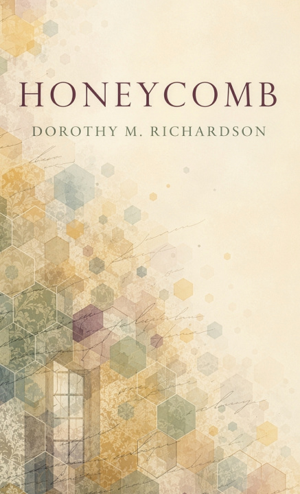 Könyv Honeycomb Dorothy M. Richardson