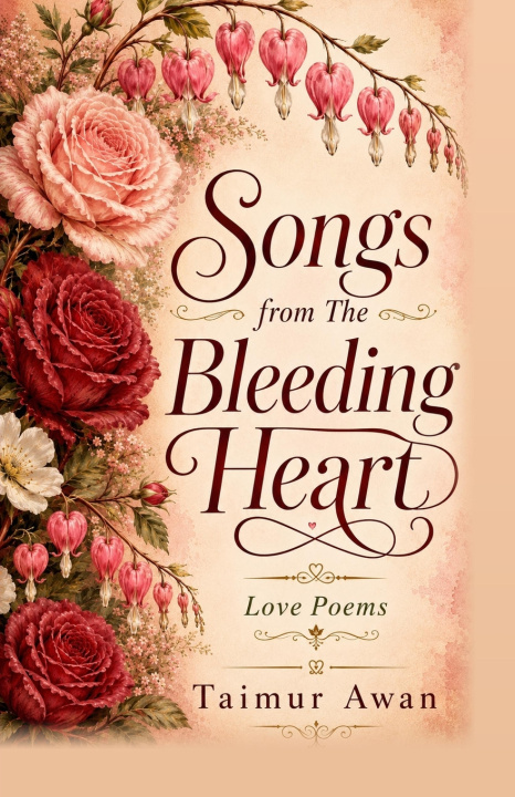 Книга Songs from the Bleeding Heart Taimur Awan